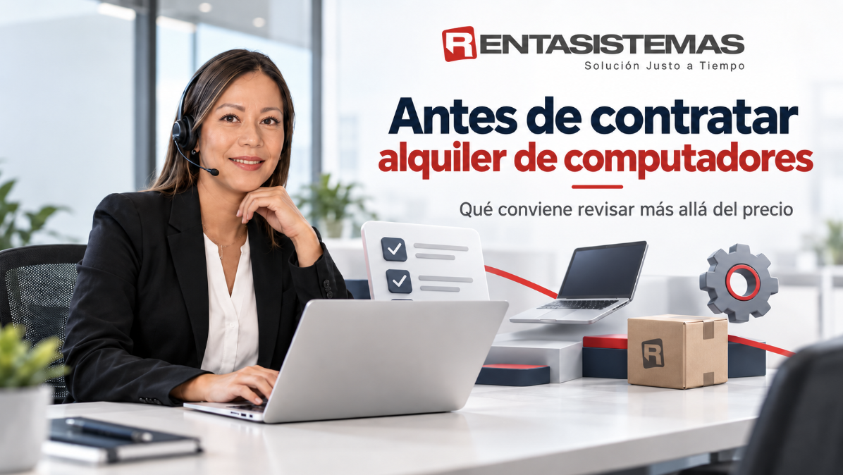 Qué revisar antes de contratar alquiler de computadores para una empresa